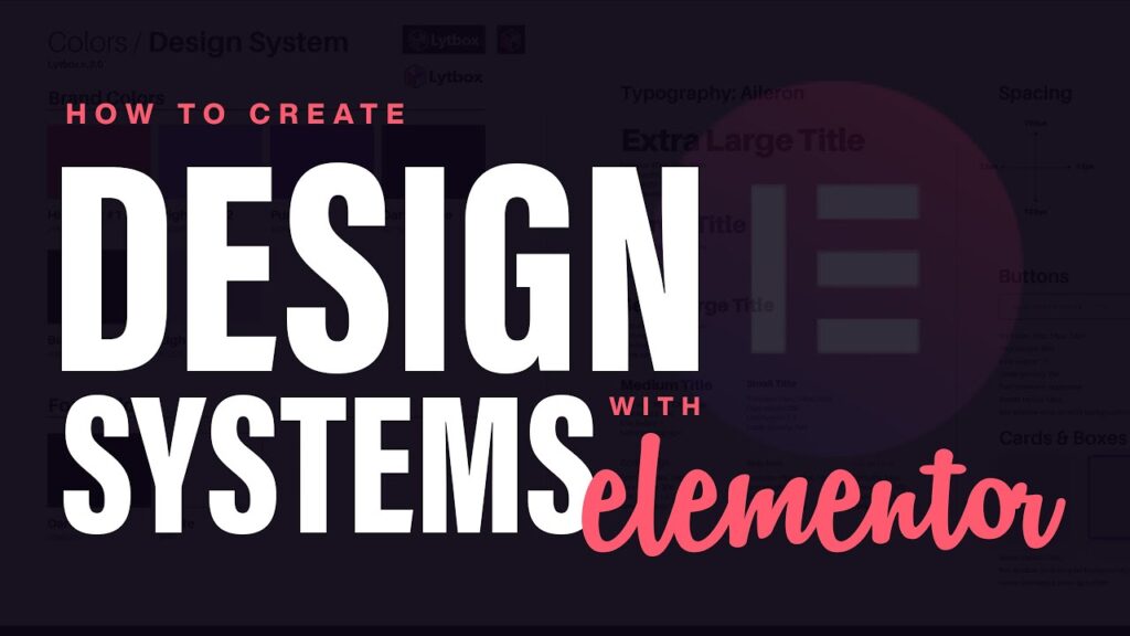 Create a Design System with Elementor